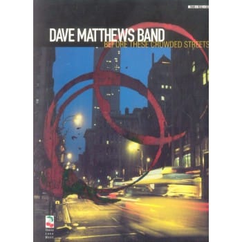 Dave Matthews Band, Before These Crowded Streets \PVG