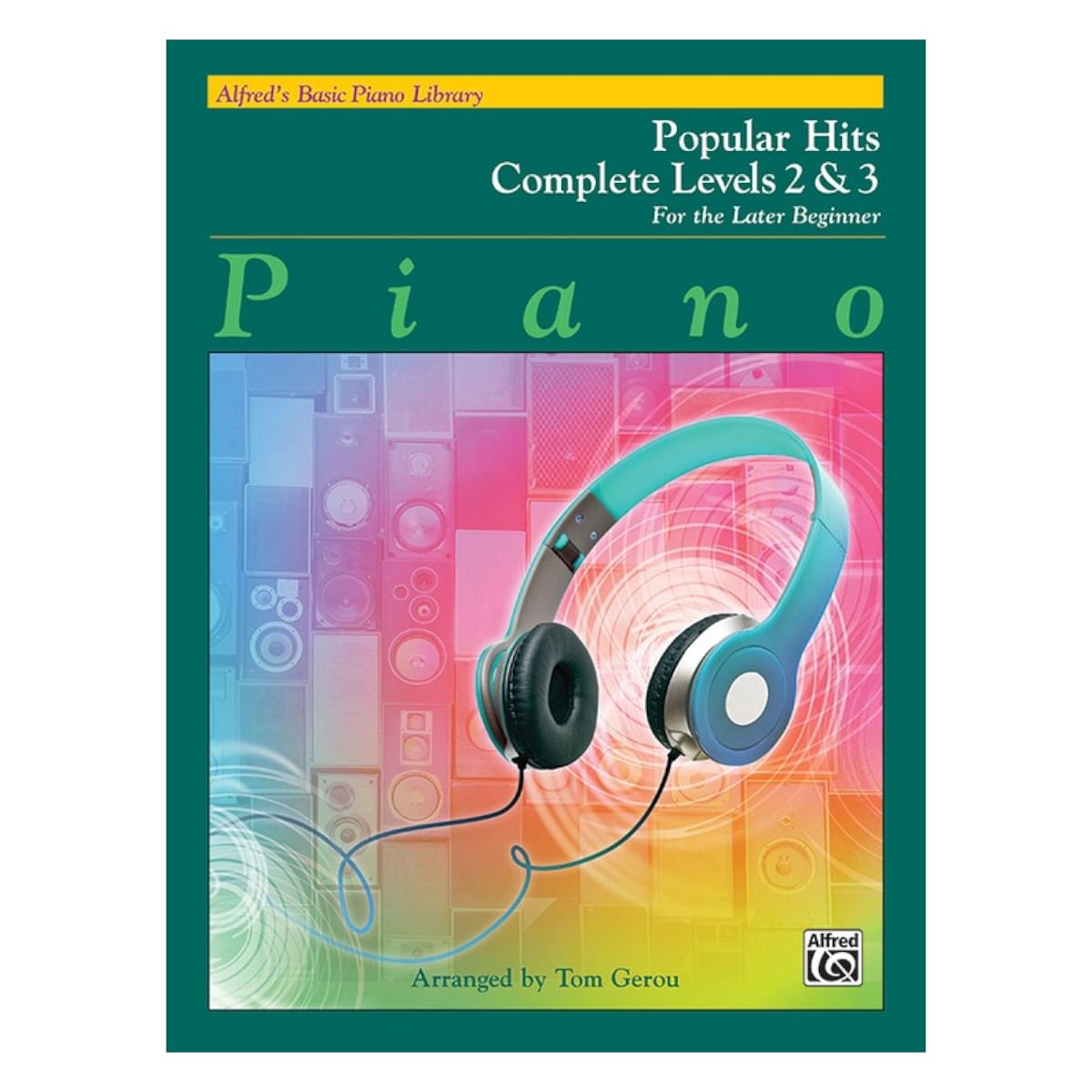 Alfred's Basic Piano Library, Popular Hits Complete for the Later Beginner -2 & 3