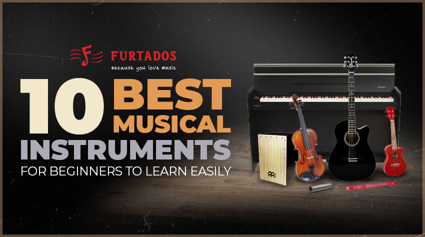 10 Best Musical Instruments for Beginners to Learn Easily