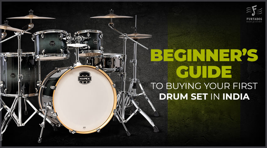 Beginner’s Guide to Buying Your First Drum Set in India