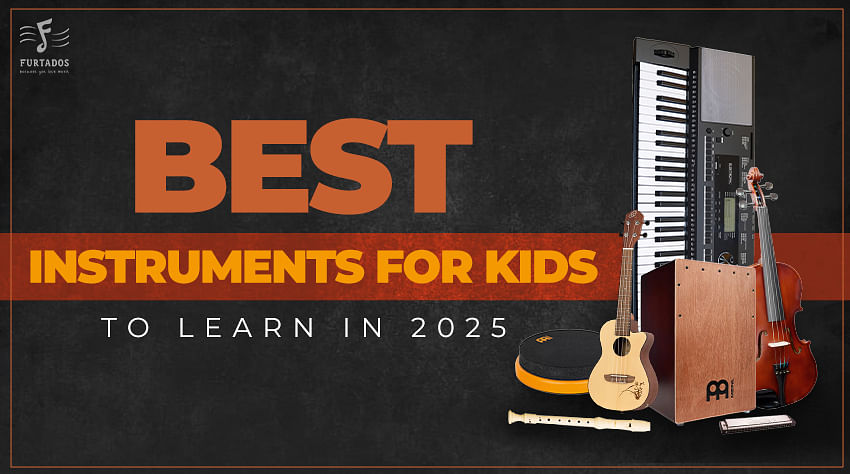 Best Instruments for Kids to Learn in 2025 